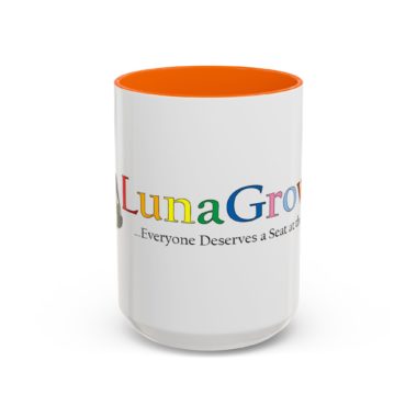 Vibrant Color LunaGrown Coffee Mug - Everyone Deserves a Seat at the Table 1